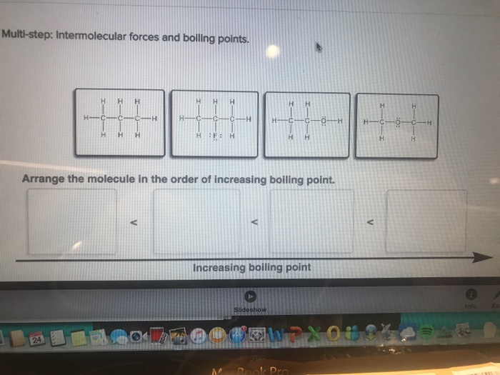 Order arrange compounds following boiling increasing point transcribed text show